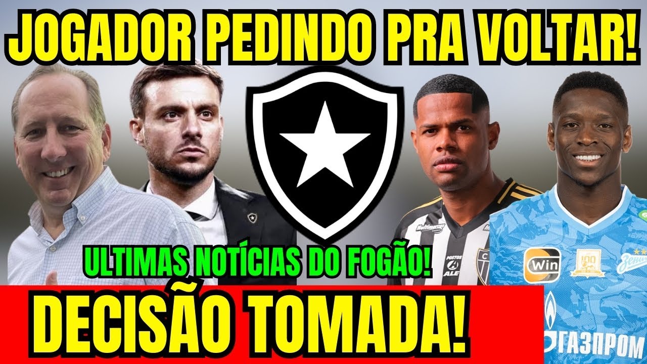 AGORA VAI! DECISÃO TOMADA NO BOTAFOGO! JOGADOR PEDINDO PARA VOLTAR! ÚLTIMAS NOTÍCIAS DO GLORIOSO!