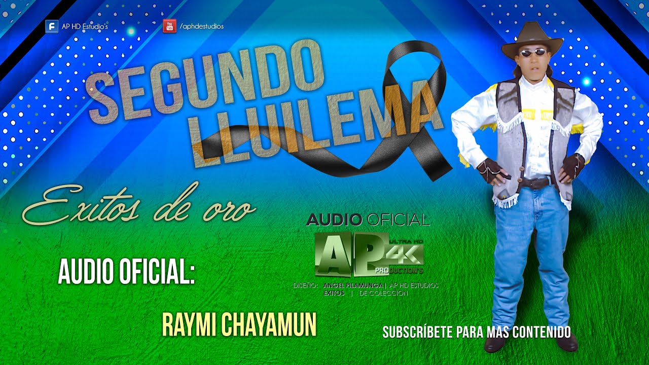 Segundo Lluilema - Raymi chayamun (Audio Oficial) AP HD Estudio's