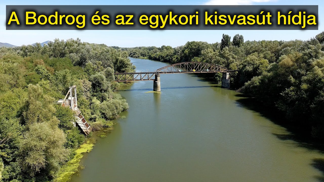 A Bodrog és az egykori kisvasút hídja, Sárospatak mellett