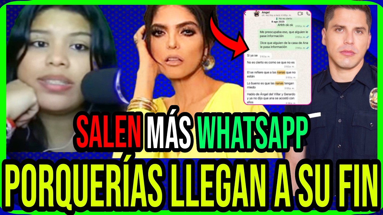 🚨ADRI TOVAL EN PROBLEMAS POR WHATSAPP Y CON ANA BÁRBARA CORRIENDO DE SU CASA A ÁNGEL MUÑOZ