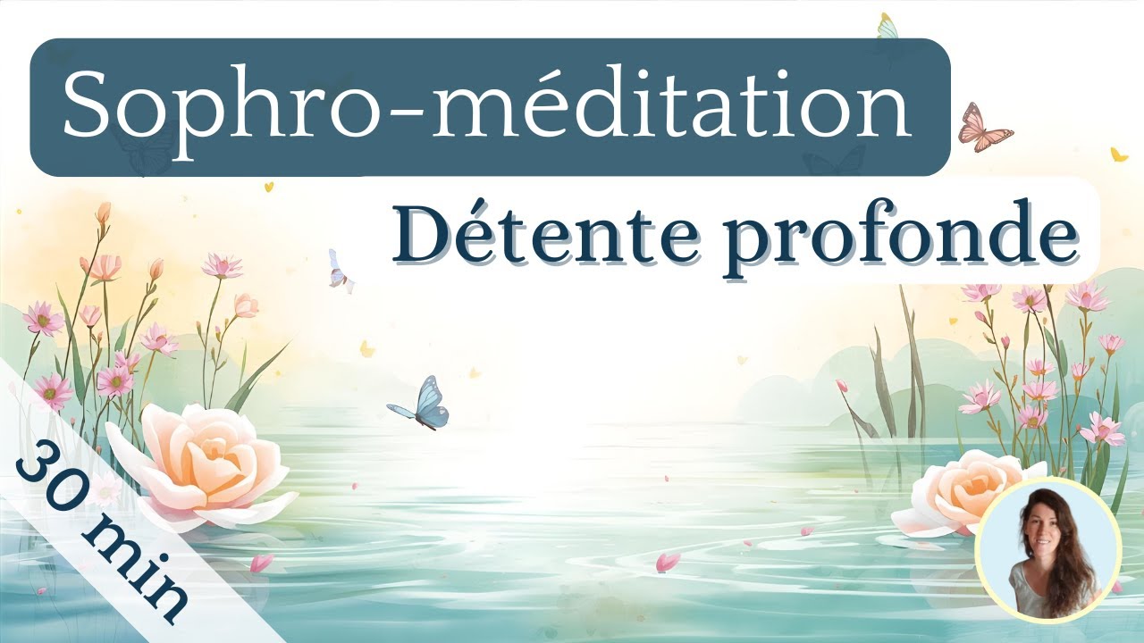 Libérer le Stress Physique : Détente Totale + Affirmations Positives – Sophro-Méditation Guidée