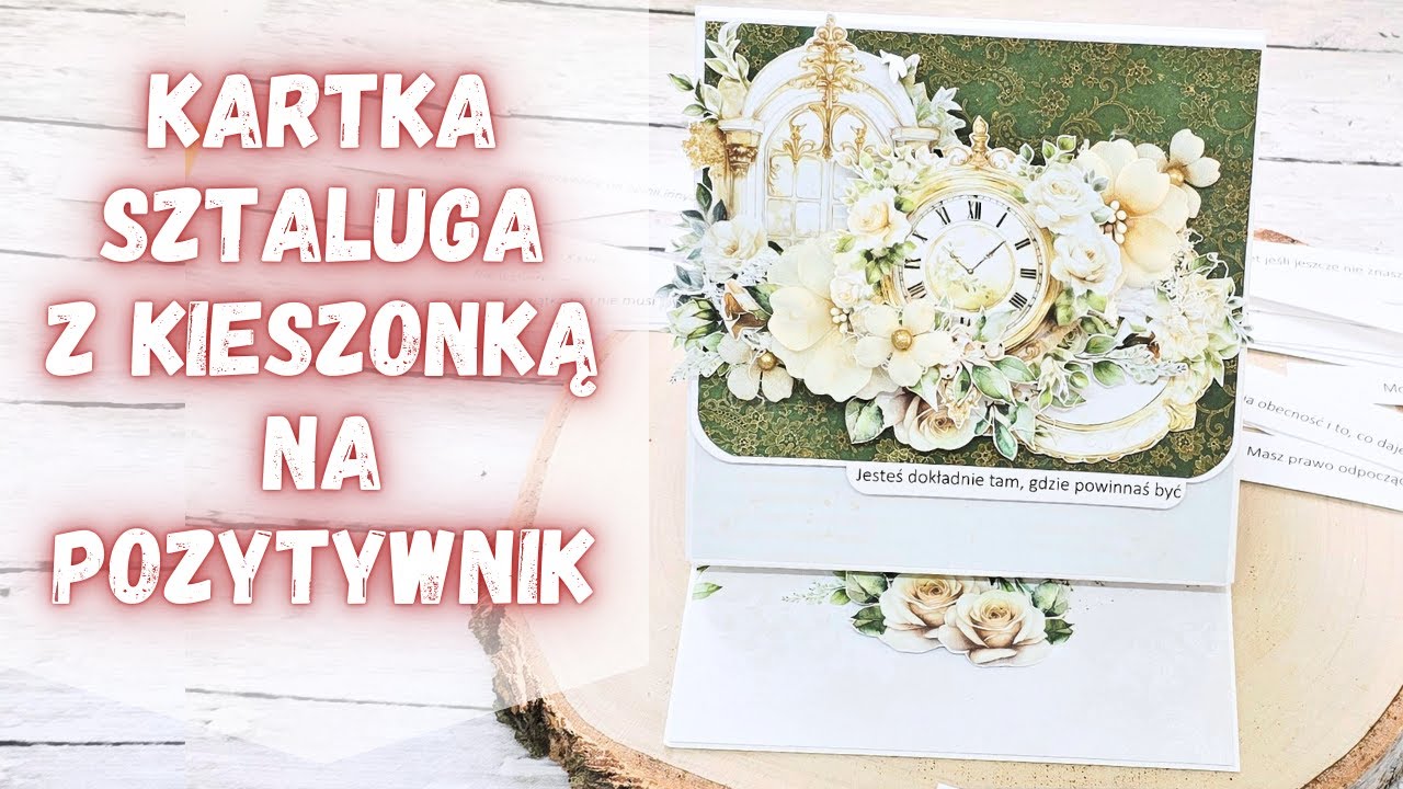 53 tygodnie dobrych słów. Wyjątkowa kartka sztalugowa z kieszonką na  pozytywnik. Zrób ją sam.
