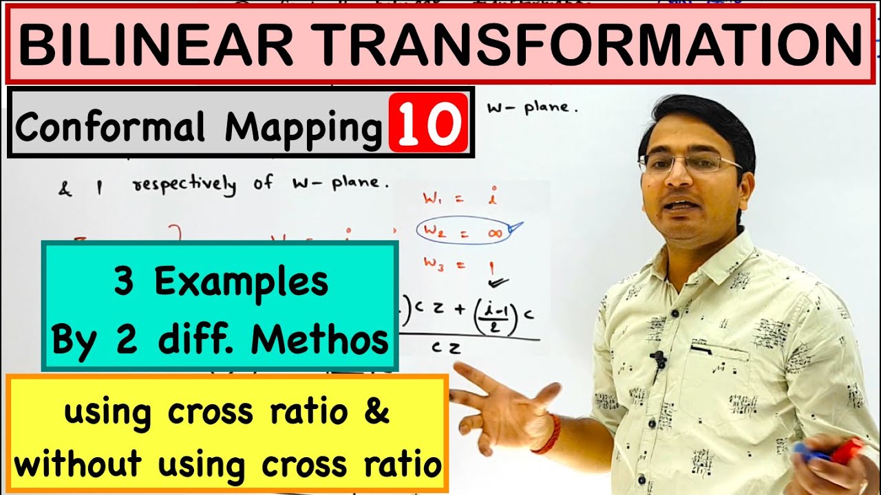 Bilinear Transformation examples: Conformal Mapping lecture-10