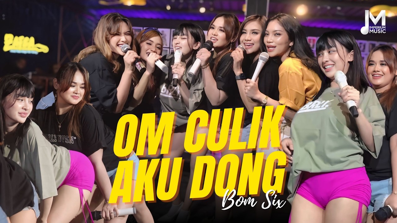 TANTE CULIK AKU DONG - BOM SIX - CUPI CUPITA, SHEPIN MISA, MALA AGATHA, MINTUL, ESSA, DINA RUB (OMV)