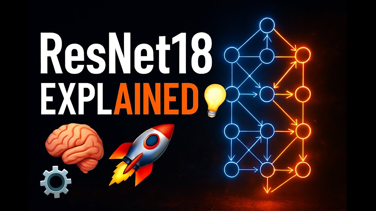 🚀 ResNet18 Explained Simply Skip Connections, Residuals & Intuition