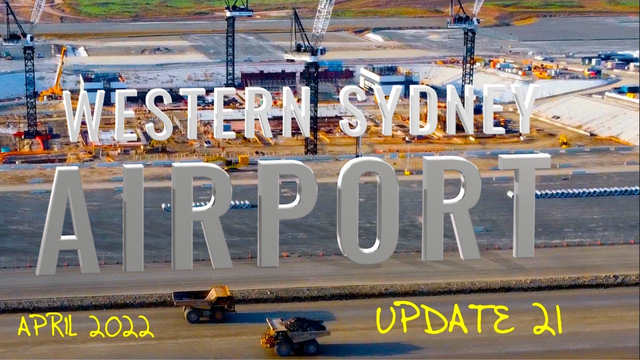 Western Sydney Airport Progress Update 21 April 2022 Badgerys Creek Australia