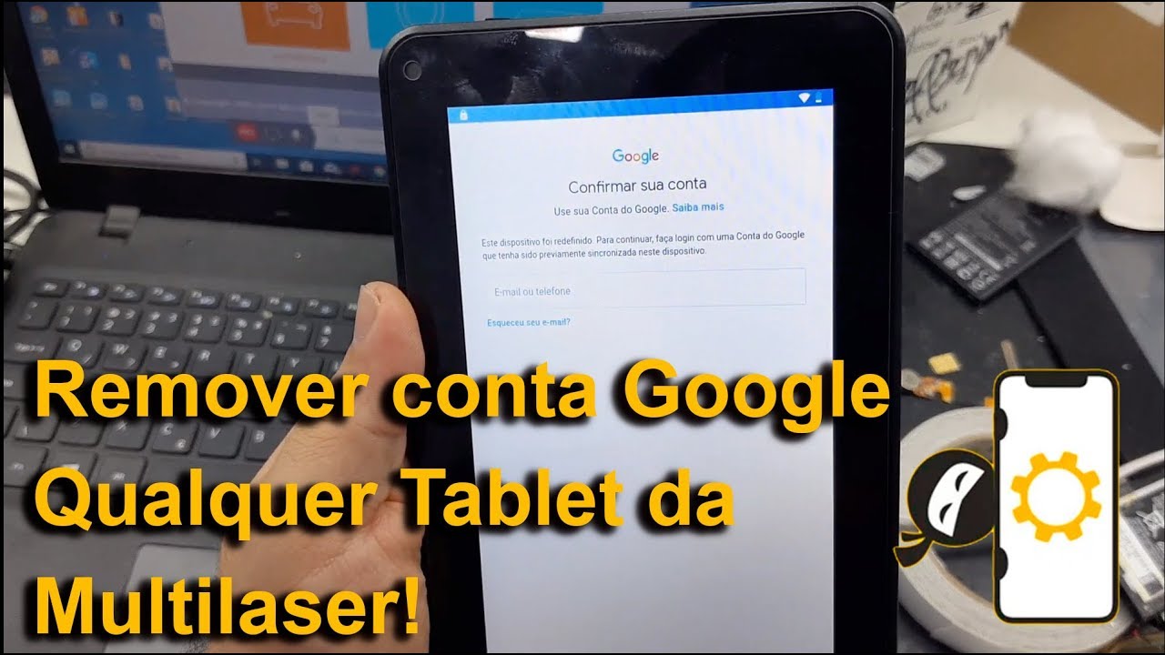 Desbloqueio Conta Google Tablet Multilaser M7s Lite