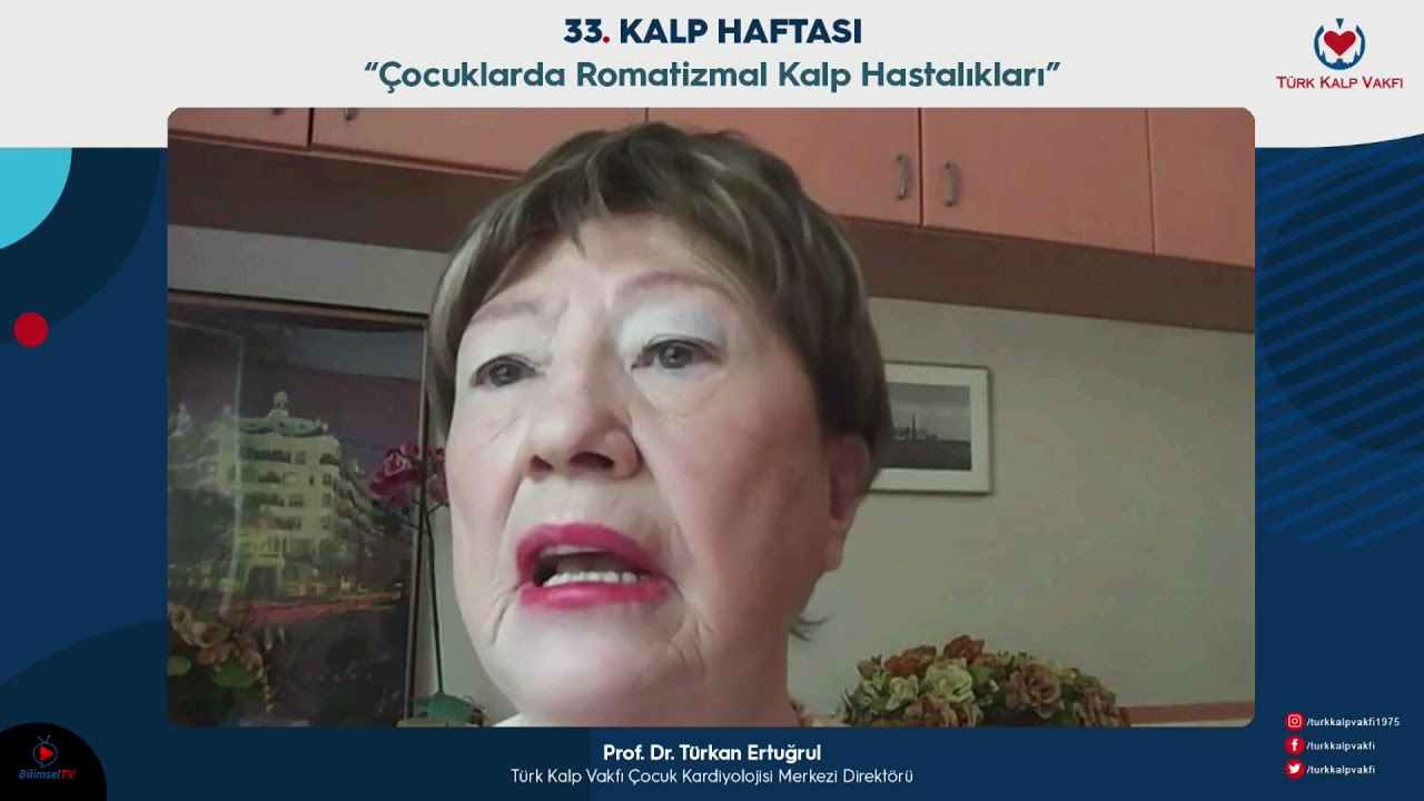 Prof. Dr. Türkan Ertuğrul “Çocuklarda Romatizmal Kalp Hastalıkları”