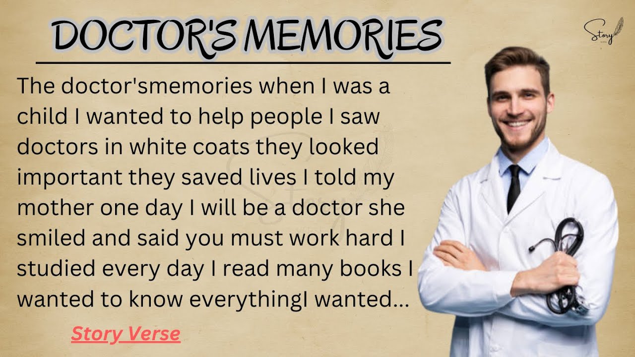 The Doctor's Memories Improve Your English Story Learn English Stories Level 1 Graded Readers