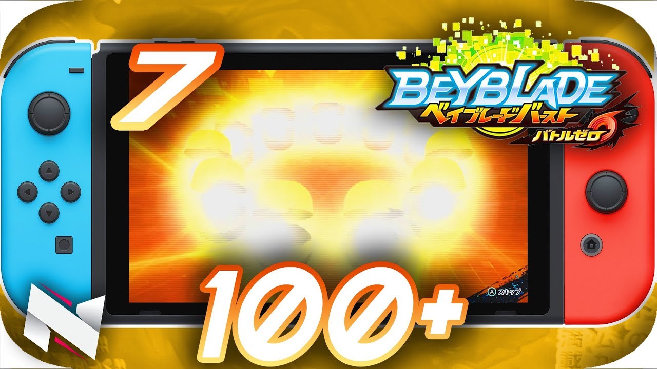 OPENING 100 GACHAS! || Beyblade Burst BATTLE ZERO Gameplay Part 7|| Nintendo Switch ベイブレードバースト バトルゼロ