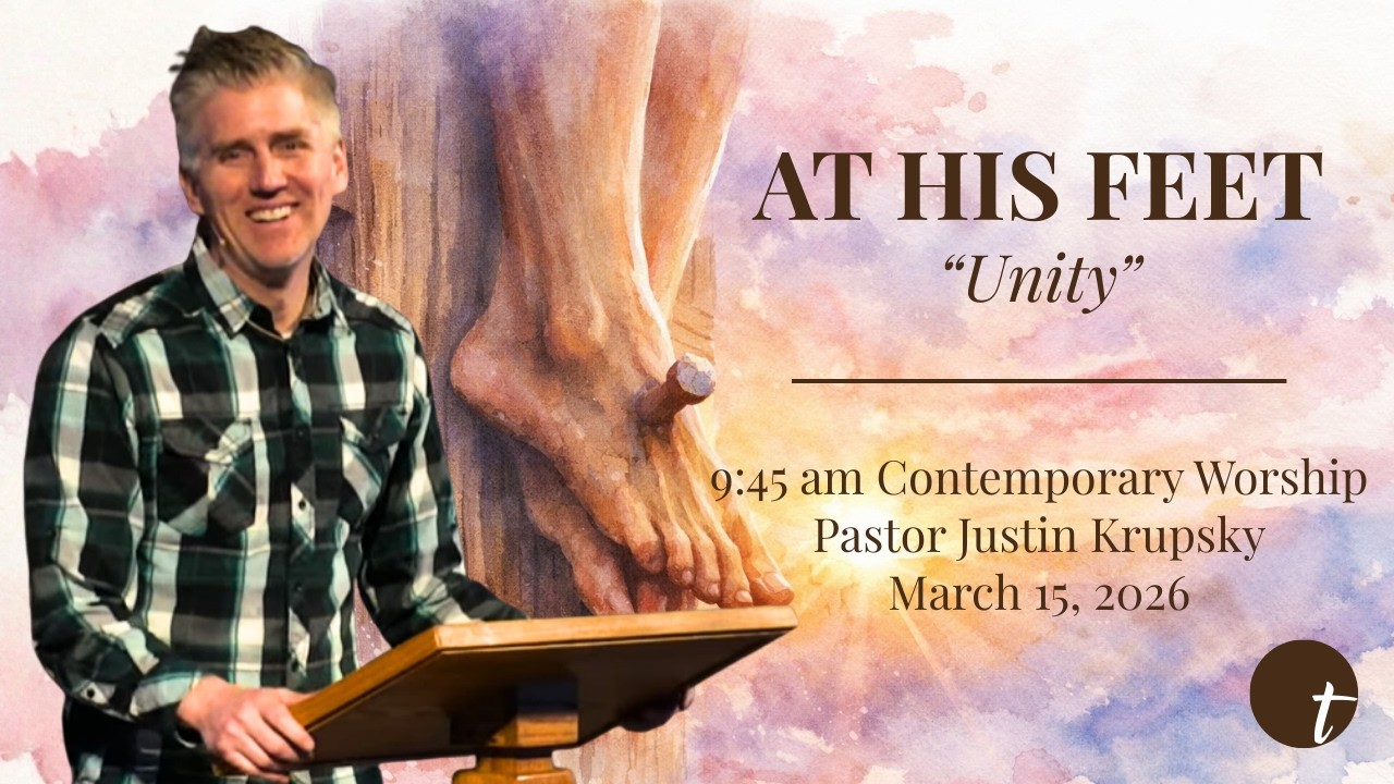 Unity | At His Feet | Contemporary Service