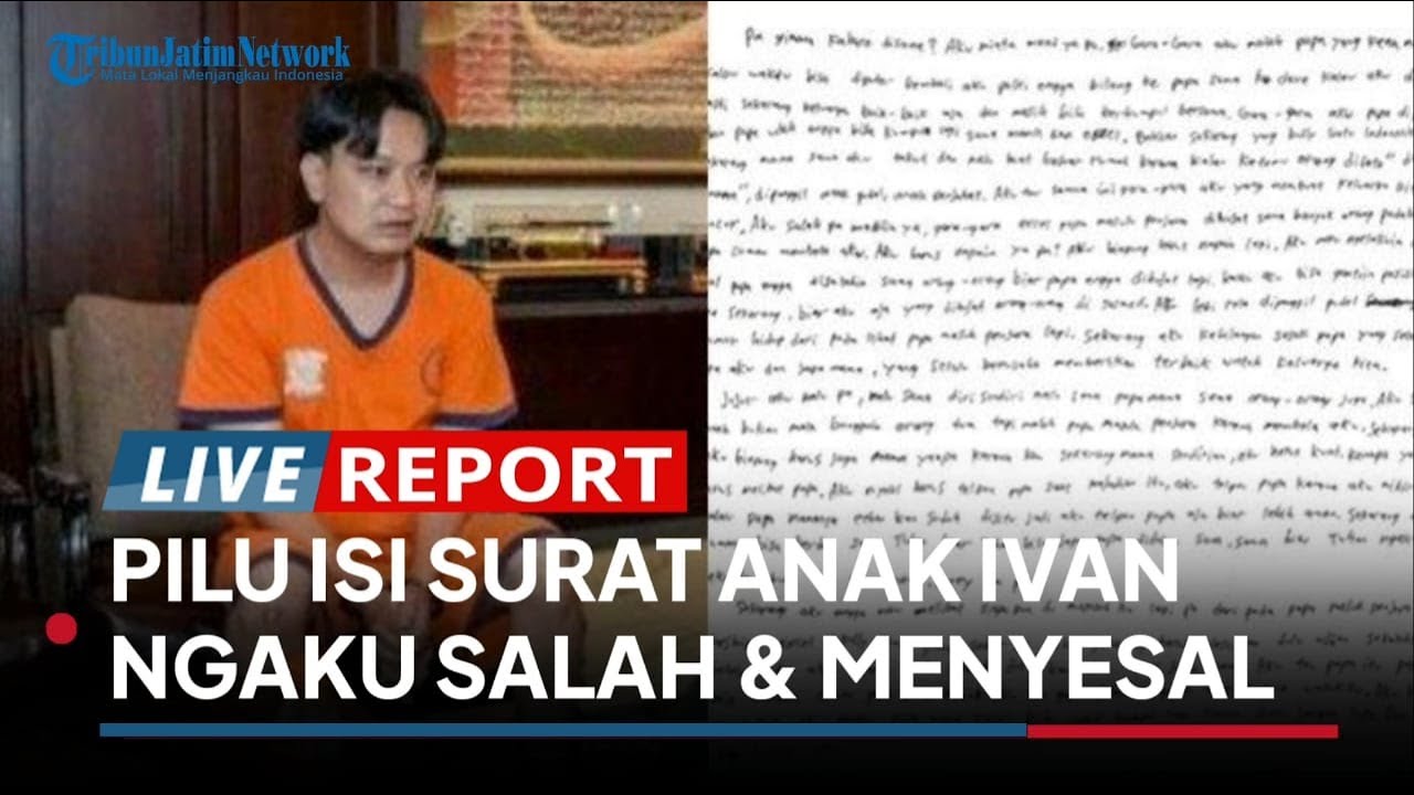 Jenguk Sang Ayah di Penjara, Anak Ivan Sugiamto Kirim Surat Akui Menyesal Buat sang Ayah Dipenjara