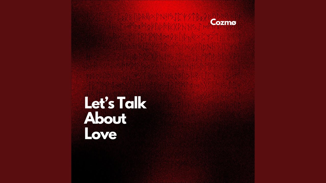 Let's Talk About Love