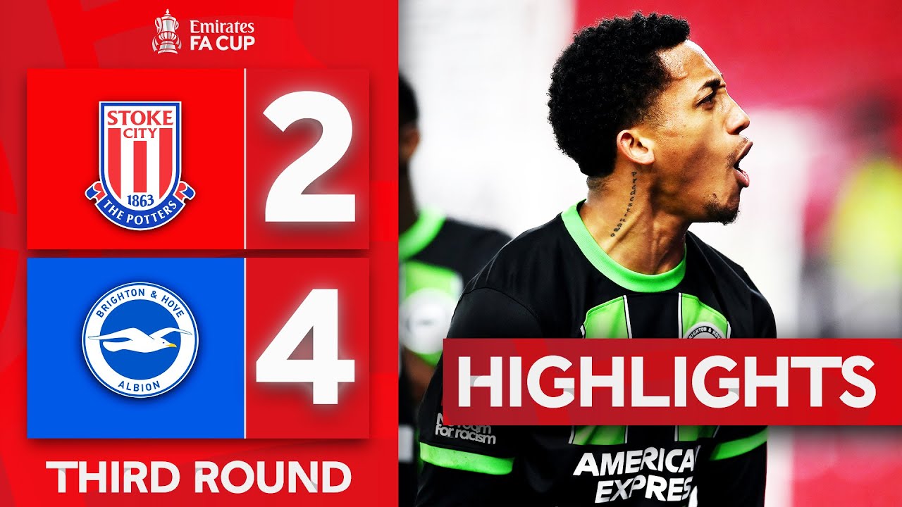 Seagulls Complete Fightback! | Stoke City 2-4 Brighton & Hove Albion | Emirates FA Cup 2023-24