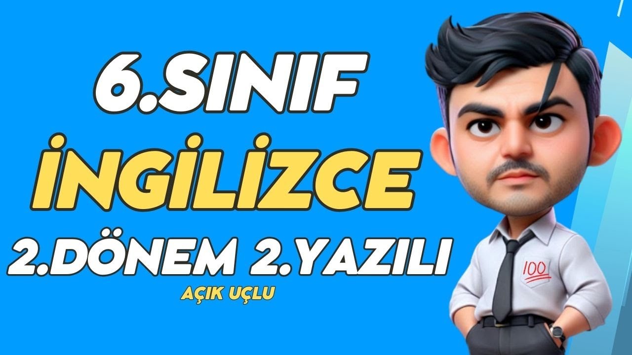 6. Sınıf İngilizce Dersi 2.Dönem 2.Yazılı ❗Açık Uçlu #yeni #2025