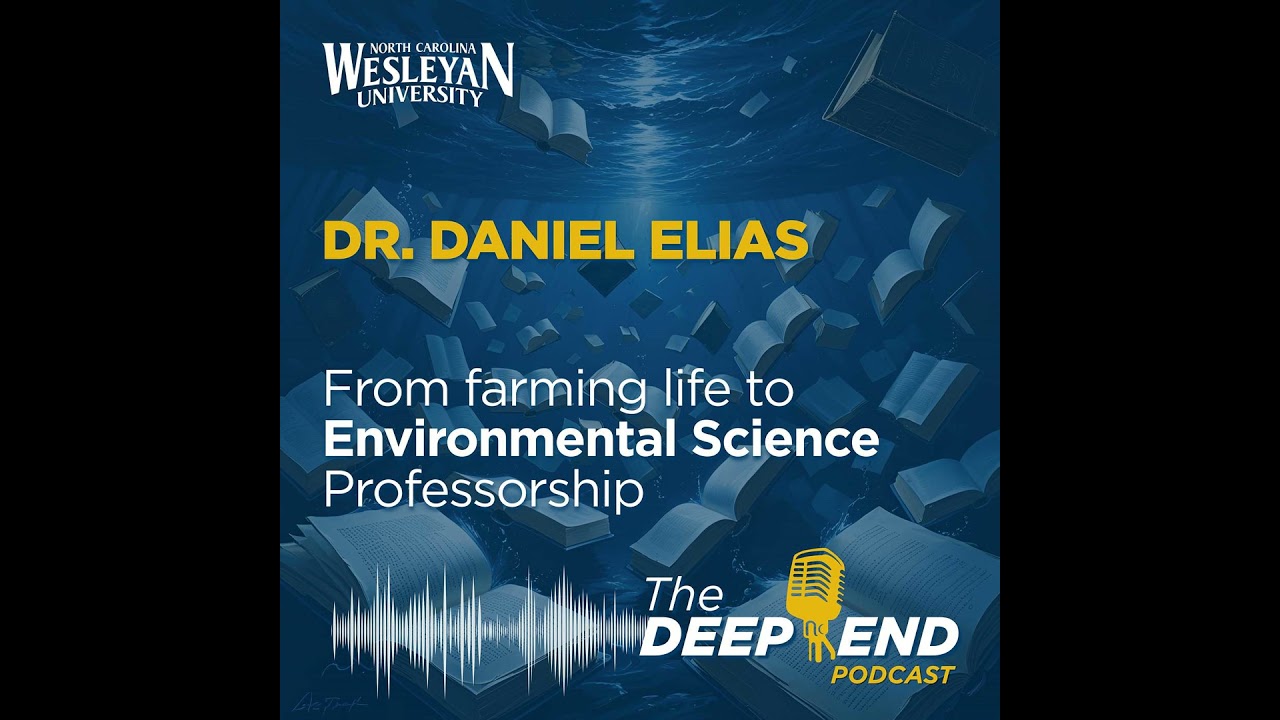 Dr. Daniel Elias- From Farmer to Environmental Science Professor, Ep. 4
