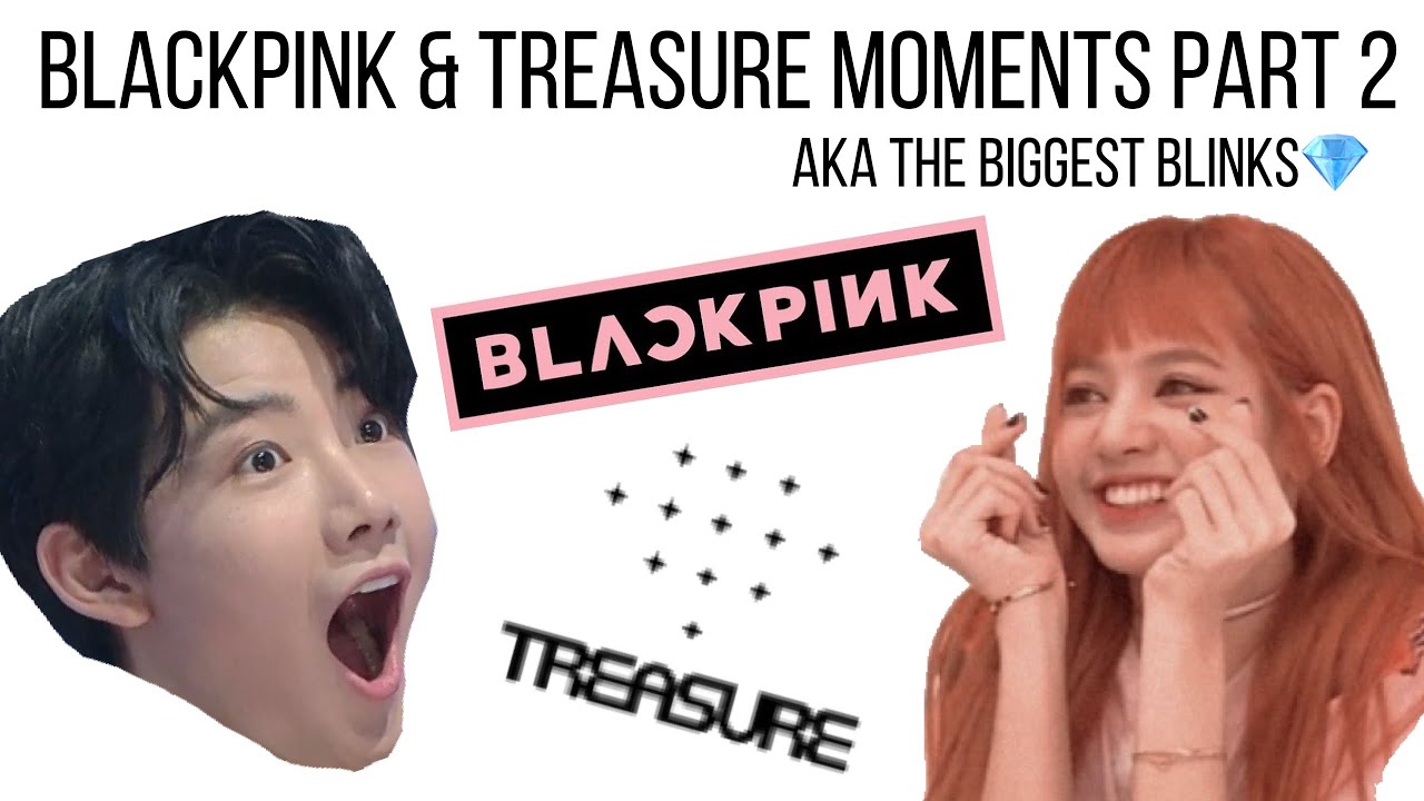 Blackpink and Treasure moments Part 2