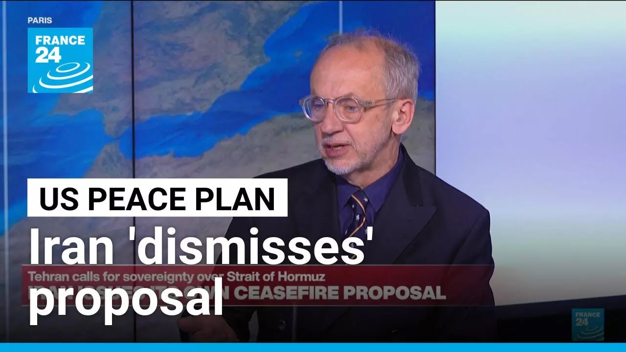 Iran 'dismisses' US 15-point peace plan, issues its own ceasefire proposal &bull; FRANCE 24 English