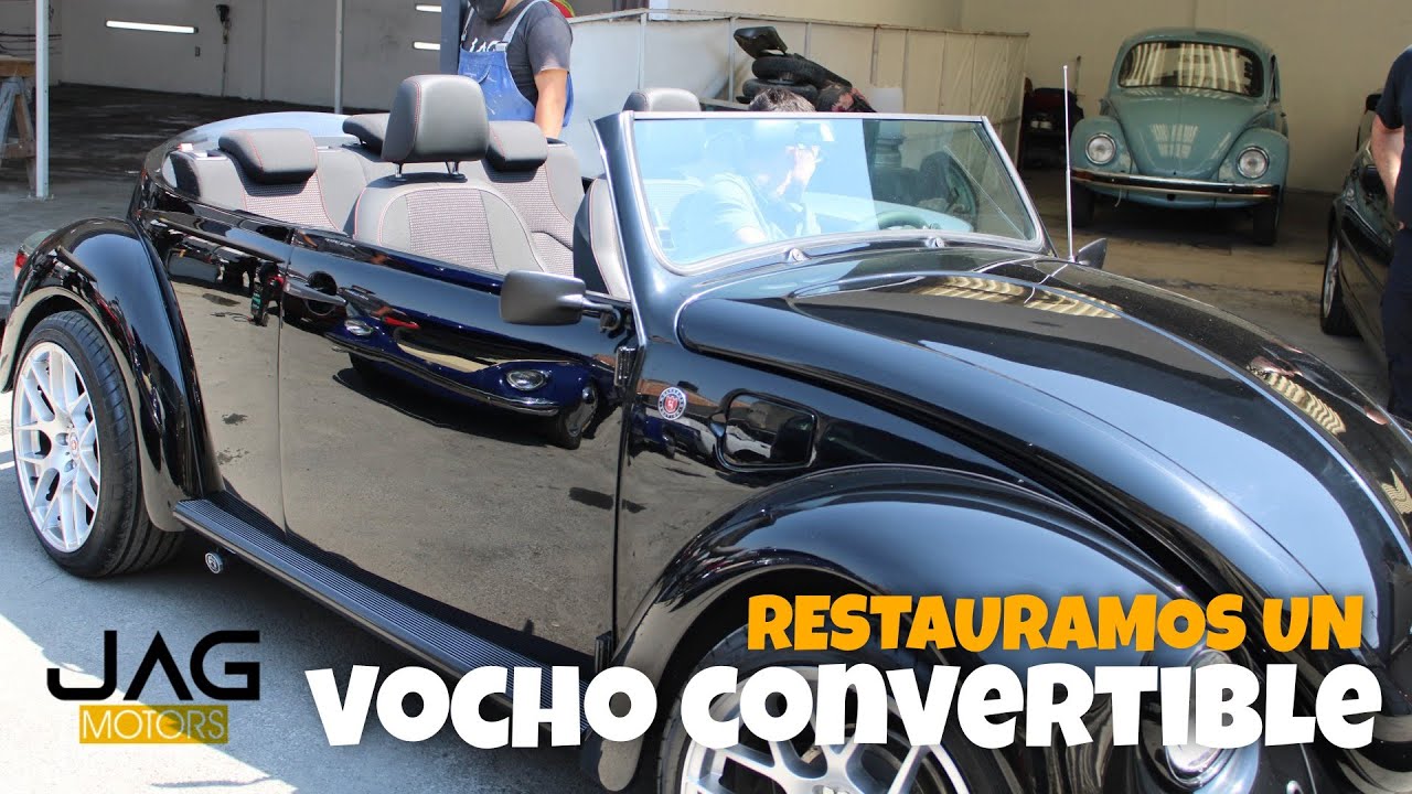 Restauramos un vocho convertible