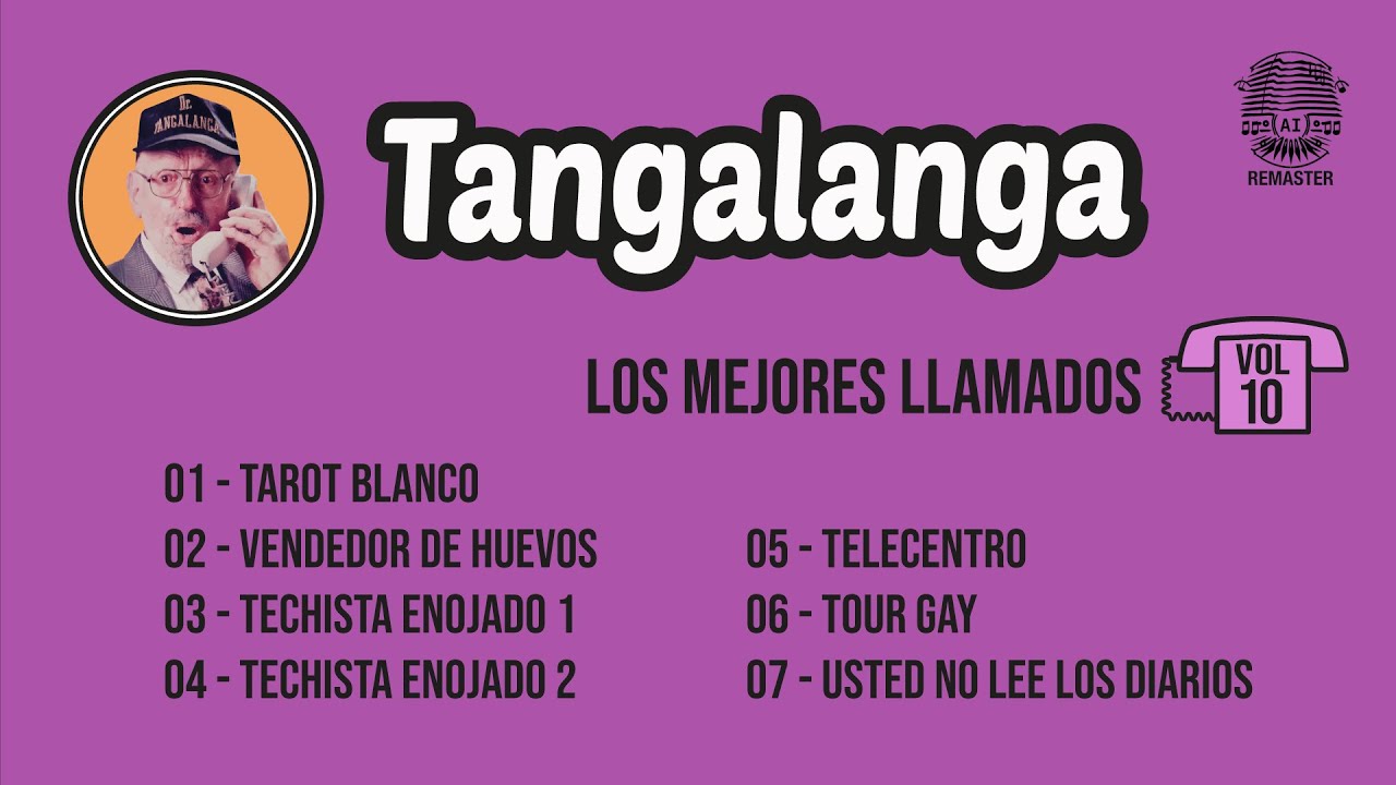 Tangalanga - Los Mejores Llamados Vol. 10