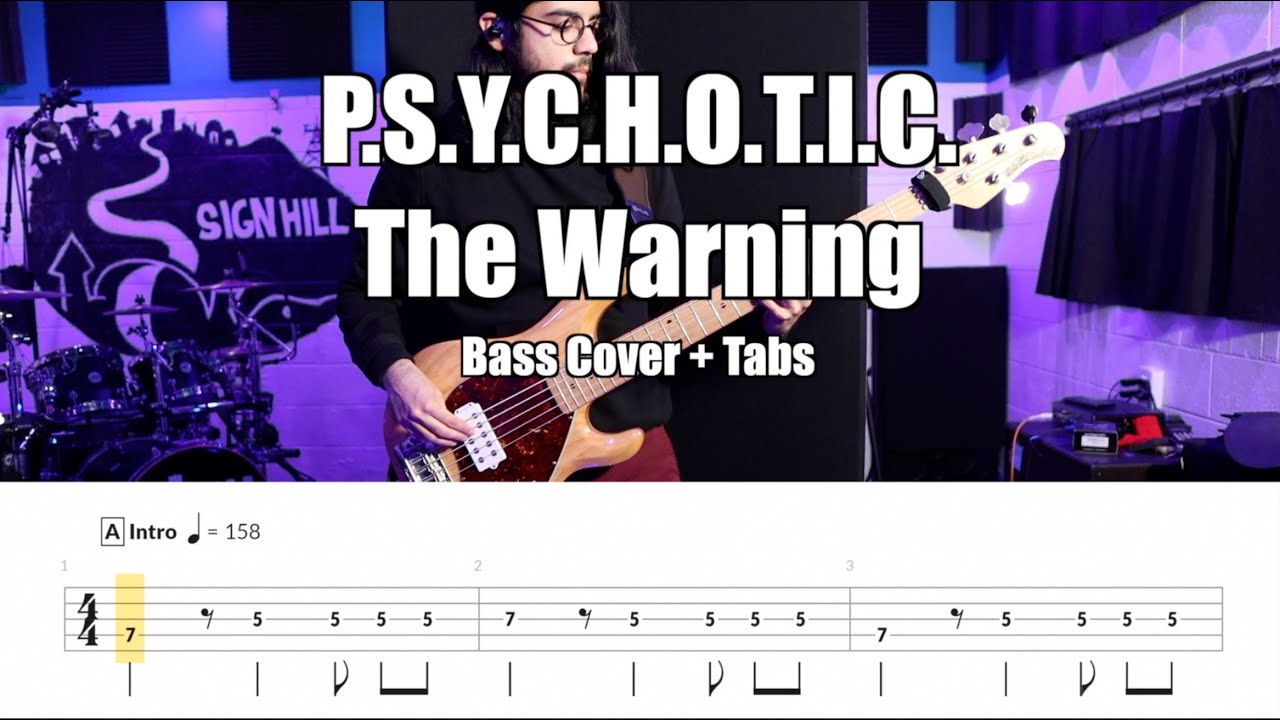 P.S.Y.C.H.O.T.I.C. - The Warning (Bass Cover + Tabs)