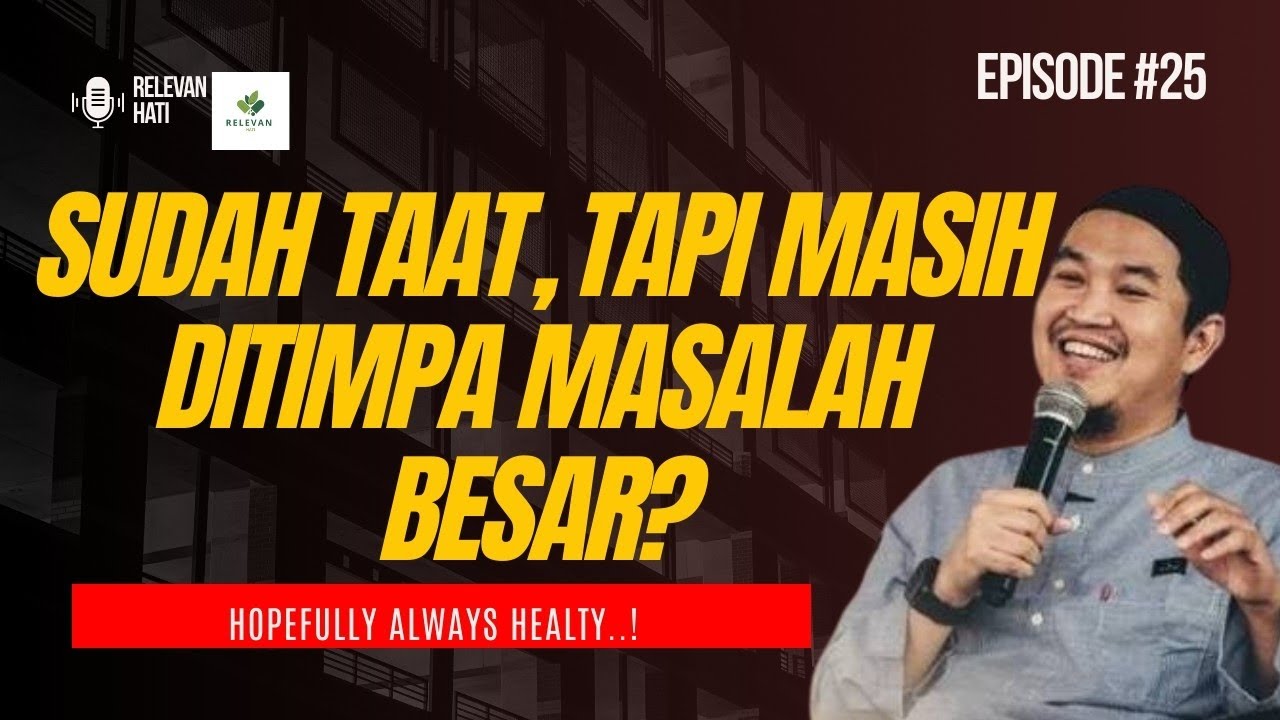 UJIAN ADALAH BUKTI IMAN ATAU TANDA DOSA - UST. ABU BASSAM OEMAR MITA