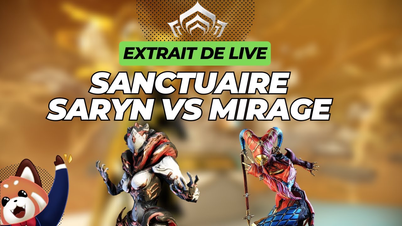 Je compare Saryn et Mirage en Sanctuaire élite #warframe