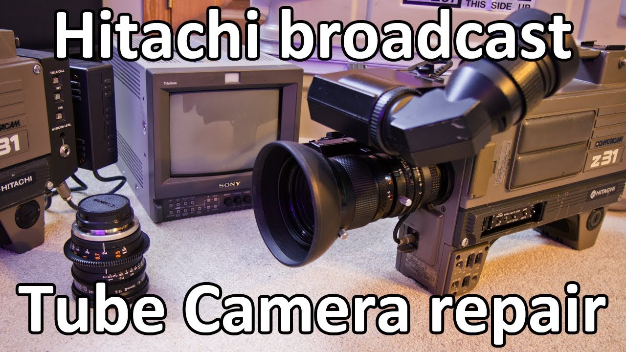 Tube Camera Fix - Hitachi FP-Z31