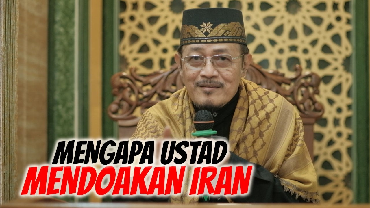 MENGAPA USTAD MENDOAKAN IRAN? KAN SYIAH!!! : Prof Dr KH Ahmad Zahro MA al-Chafidz