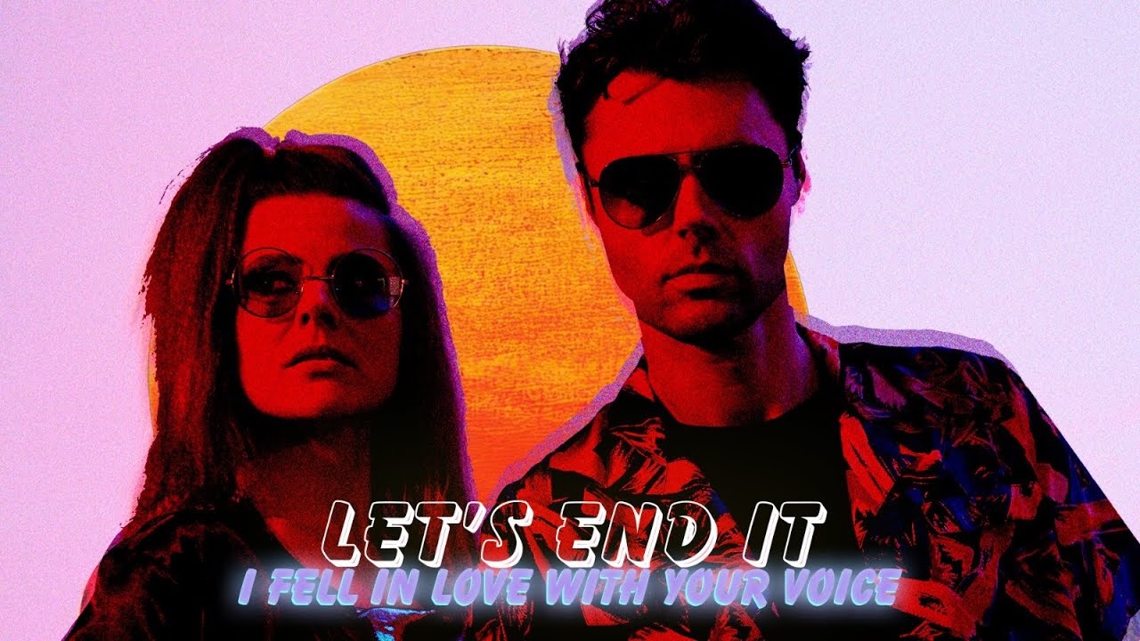 let’s end it - I Fell in Love with Your Voice