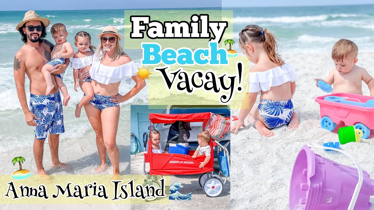 FAMILY BEACH VACATION 2021 WITH A ONE YEAR OLD AND TODDLER | Anna Maria Island, FL | Pieces of Jayde