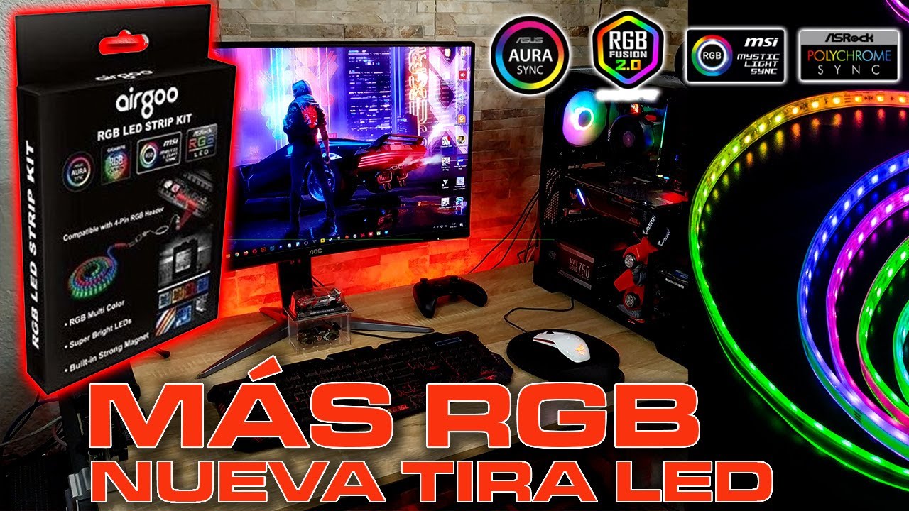 Tira Led RGB Airgoo, ASUS Aura RGB, MSI Mystic Light, ASROCK Aura RGB, Gigabyte RGB Fusión