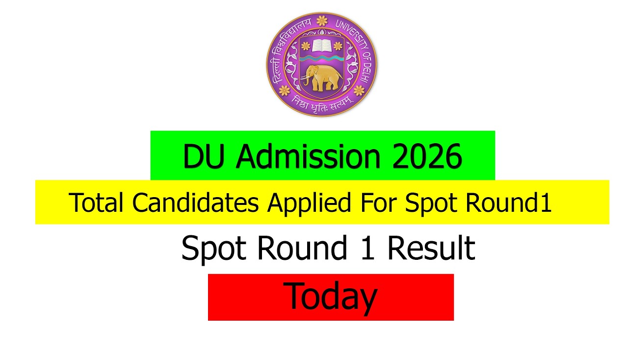 DU Spot Round 1 Result 2026 TODAY 🔥 | Total Candidates Applied for DU Spot Round 1