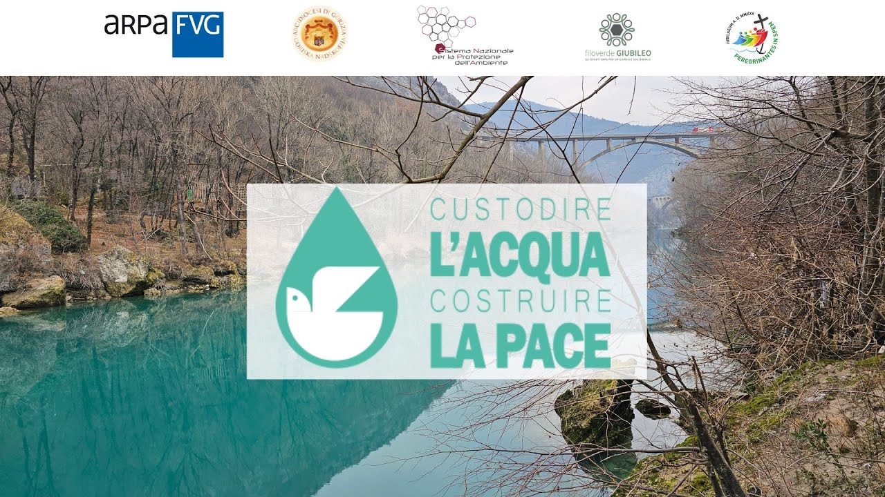 Custodire l'acqua, costruire la pace