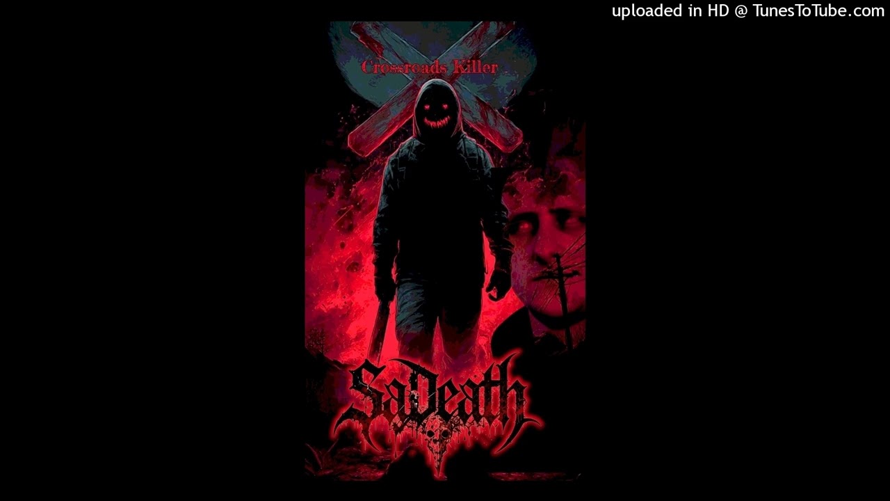 SaDeath - Crossroads Killer