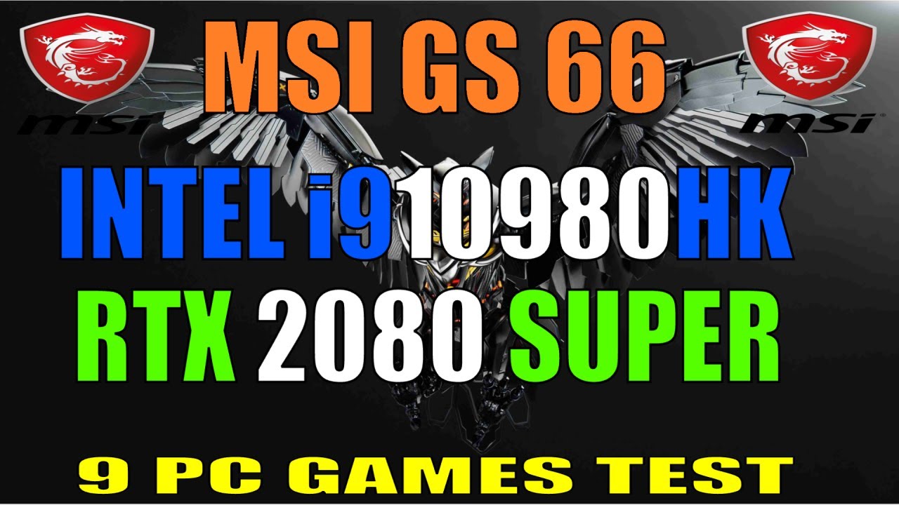CORE  i9 10980HK + RTX 2080 Super Max-Q | MSI GS 66 GAMING LAPTOP | 9 GAMES TESTED at 1080P |