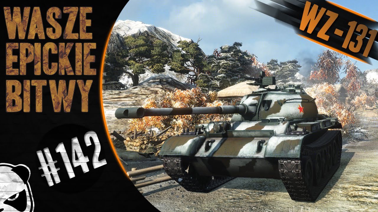Wasze Epickie Bitwy #142 - WZ-131, Zapomniany Light - WOT