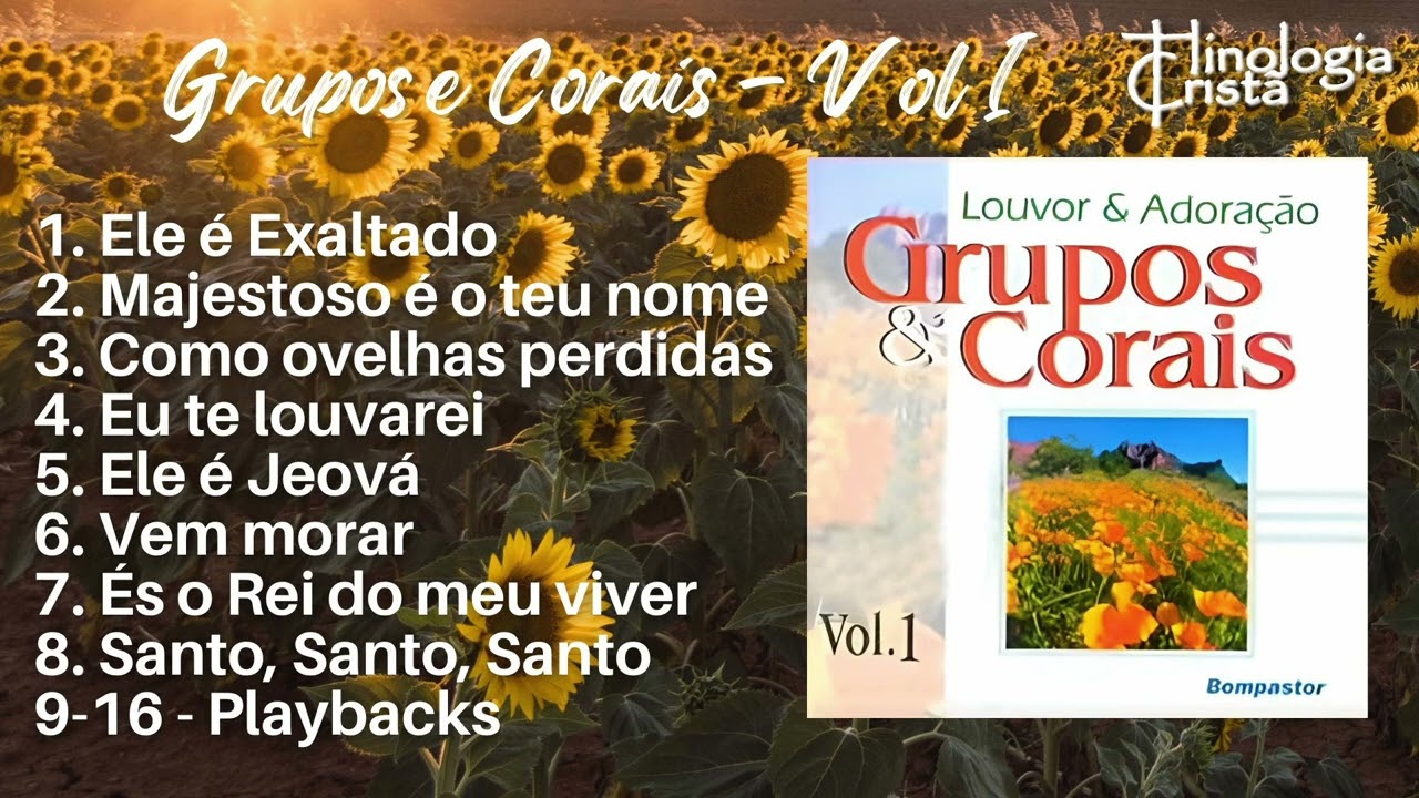 Grupos & Corais - Volume 1 - Louvor e Adoração - Coletânea Bompastor - Hinologia Cristã