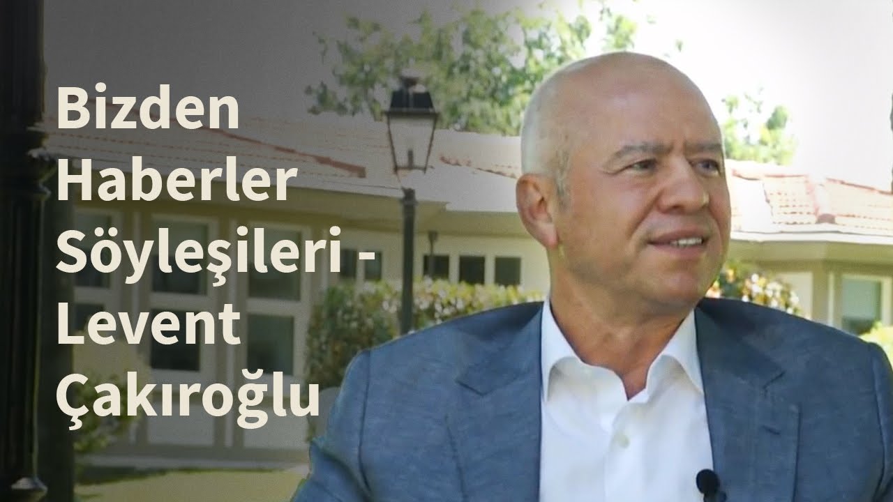 Bizden Haberler Söyleşileri - Bölüm 1 - Levent Çakıroğlu