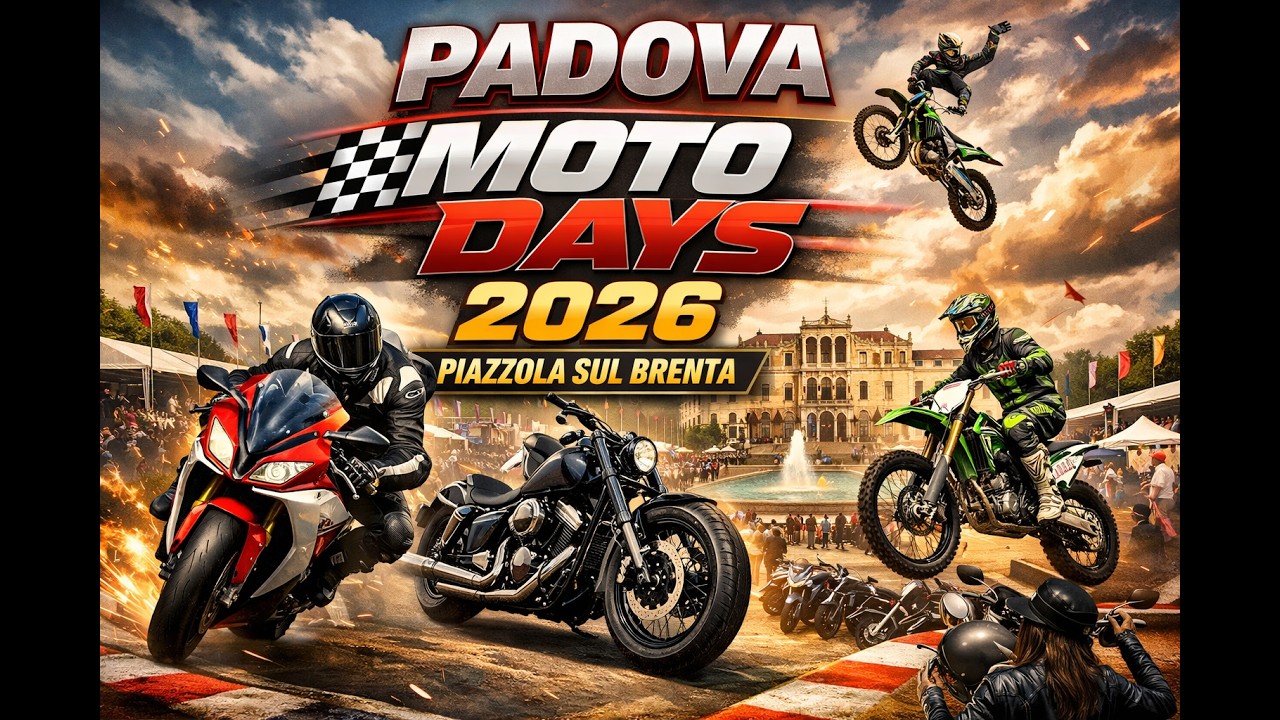 Padova Moto Days 2026 – Motori, passione e adrenalina!