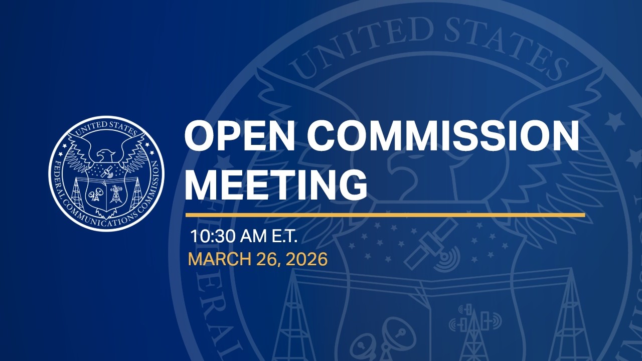 March 2026 Open Commission Meeting