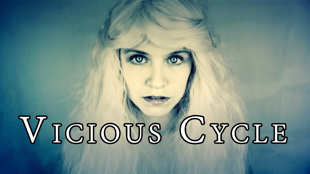 Vicious Cycle - Lyrics (Rachel Rose Mitchell)
