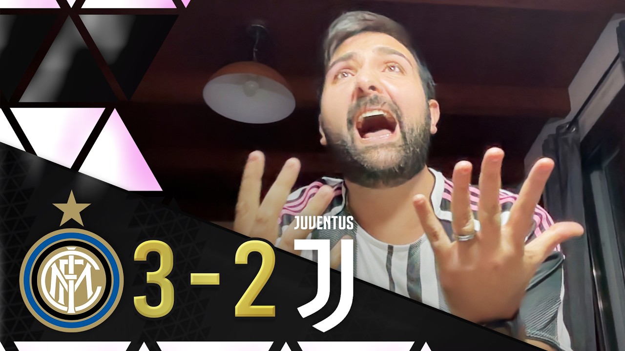 LADRI... INTER 3-2 JUVENTUS | REACTION LIVE TIFOSO BIANCONERO