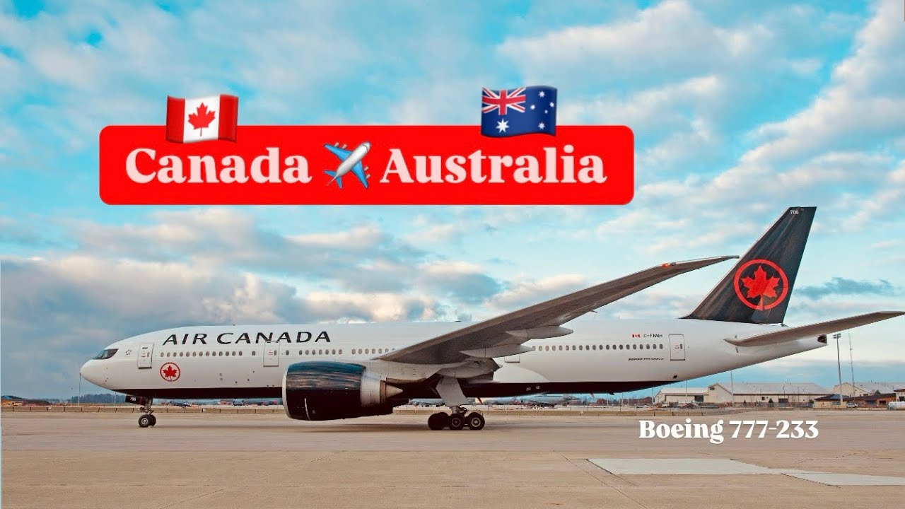 Journey from Vancouver to Sydney | 🇨🇦Canada to Australia 🇦🇺Travel Experience | Air Canada AC33 |