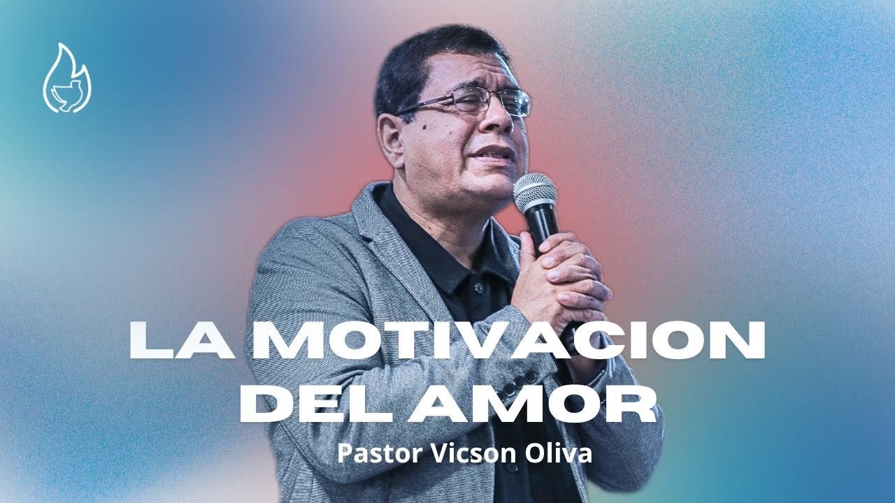 🔴 Iglesia Online – La Motivación del Amor | Ps Vicson Oliva | #ENVIVO