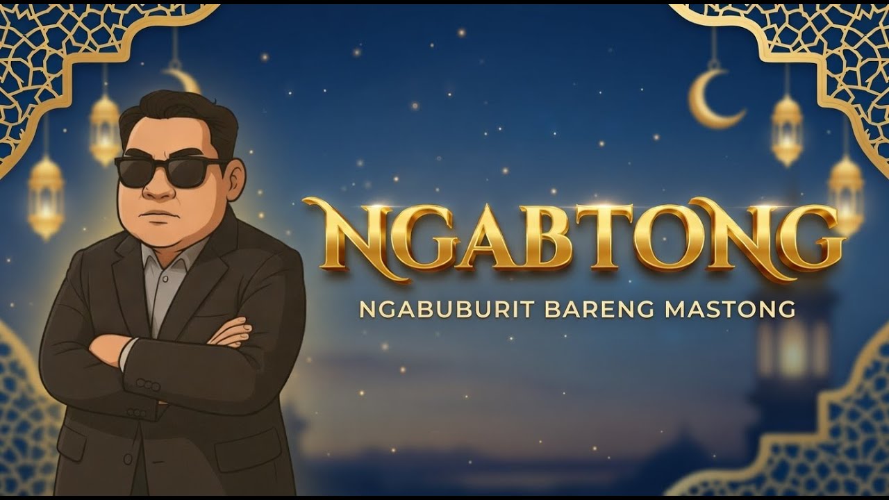 Day 13 - NGABTONG (NGABUBURIT BARENG T0NG)