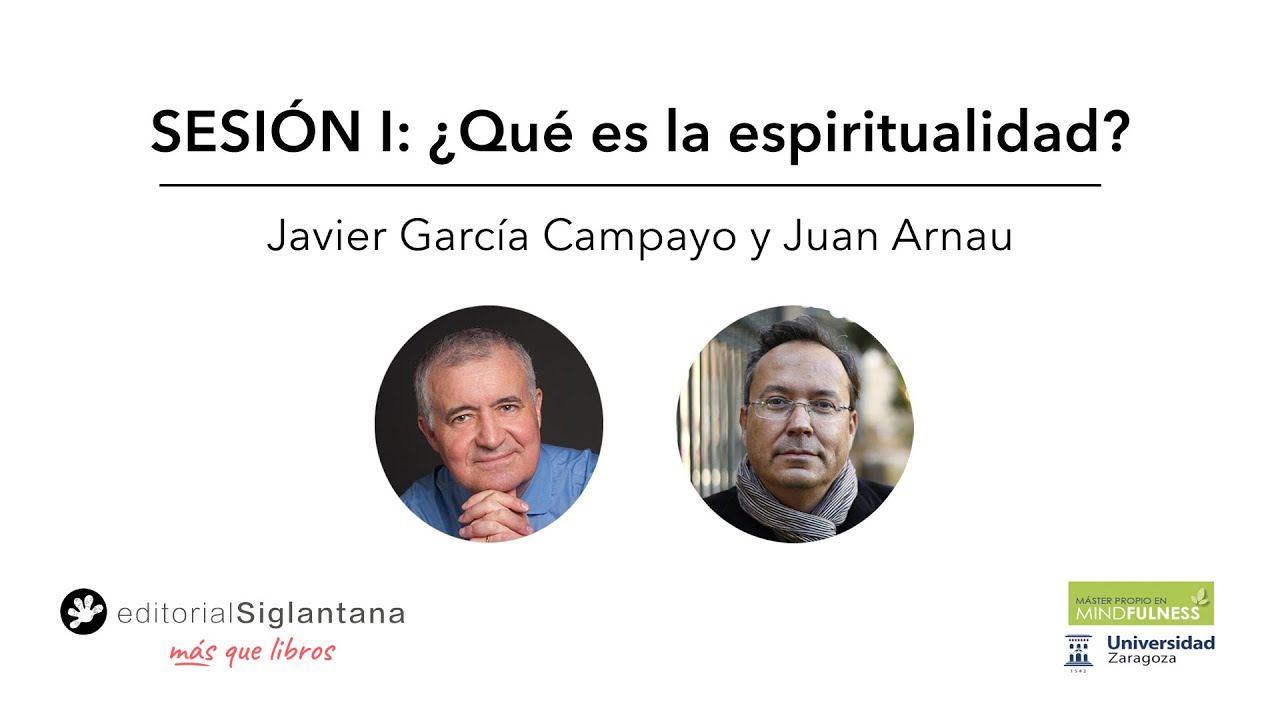 Jornadas Abiertas: Sesión 1 - ¿Qué es la espiritualidad?