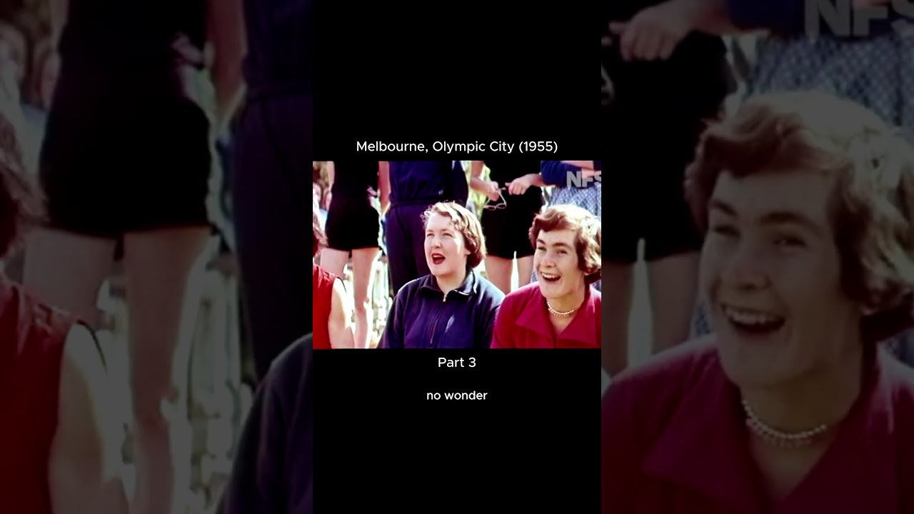 Melbourne, Olympic City (1955) | Part 2