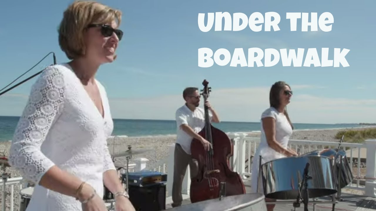 Under the Boardwalk - Relaxing Steel Drums- Steel Rhythm Steel Drum Band