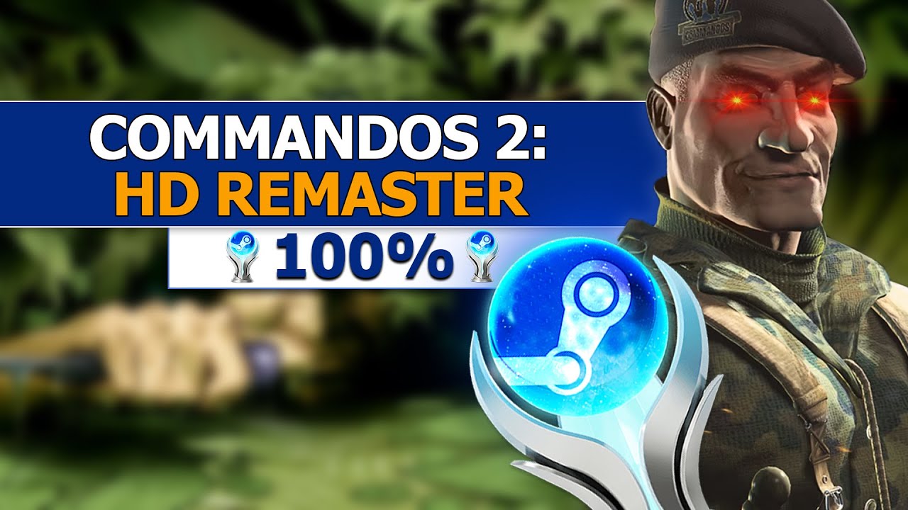 100% w Commandos 2 HD Remaster Zawiodło Mnie
